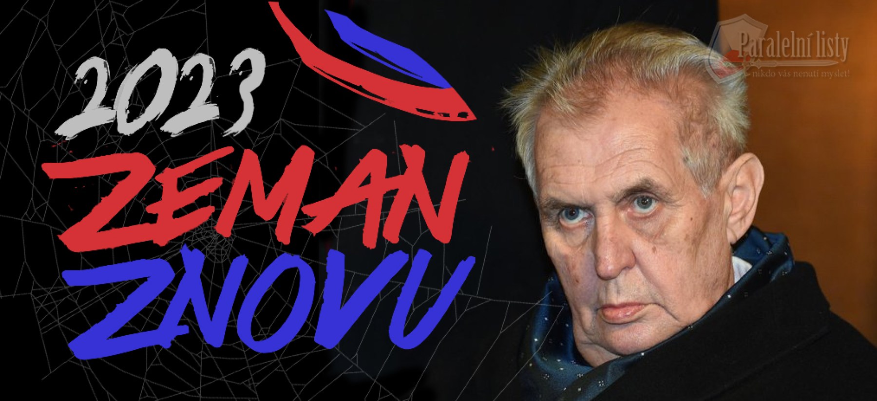 Miloš Zeman zahájil nekampaň pro prezidentské volby v roce 2023